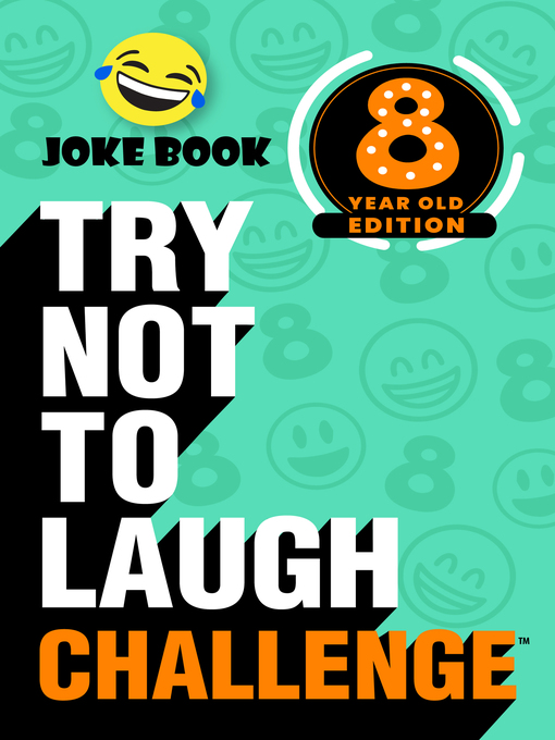 Title details for Try Not to Laugh Challenge 8 Year Old Edition by Crazy Corey - Wait list